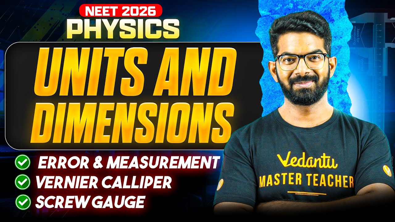 NEET 2026 | Units and Dimensions One Shot | Class 11th Physics | by Siva Sir