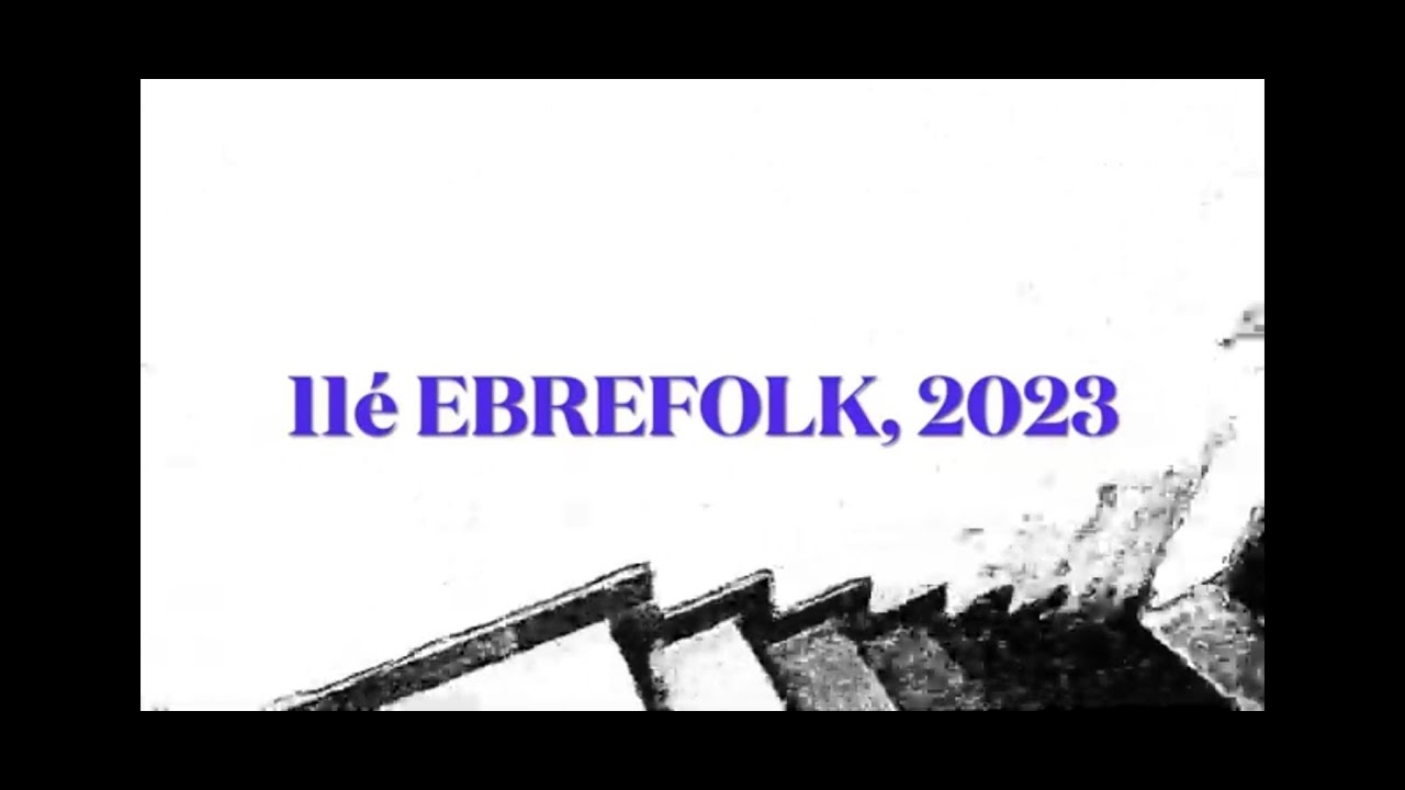 11é Campus EBREFOLK. La Jana (Baix Maestrat), Pena-roja (Matarranya) i Móra d'Ebre (Ribera Ebre).