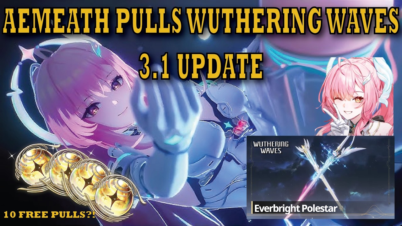 AEMEATH PULLS + WUTHERING WAVES 3 1