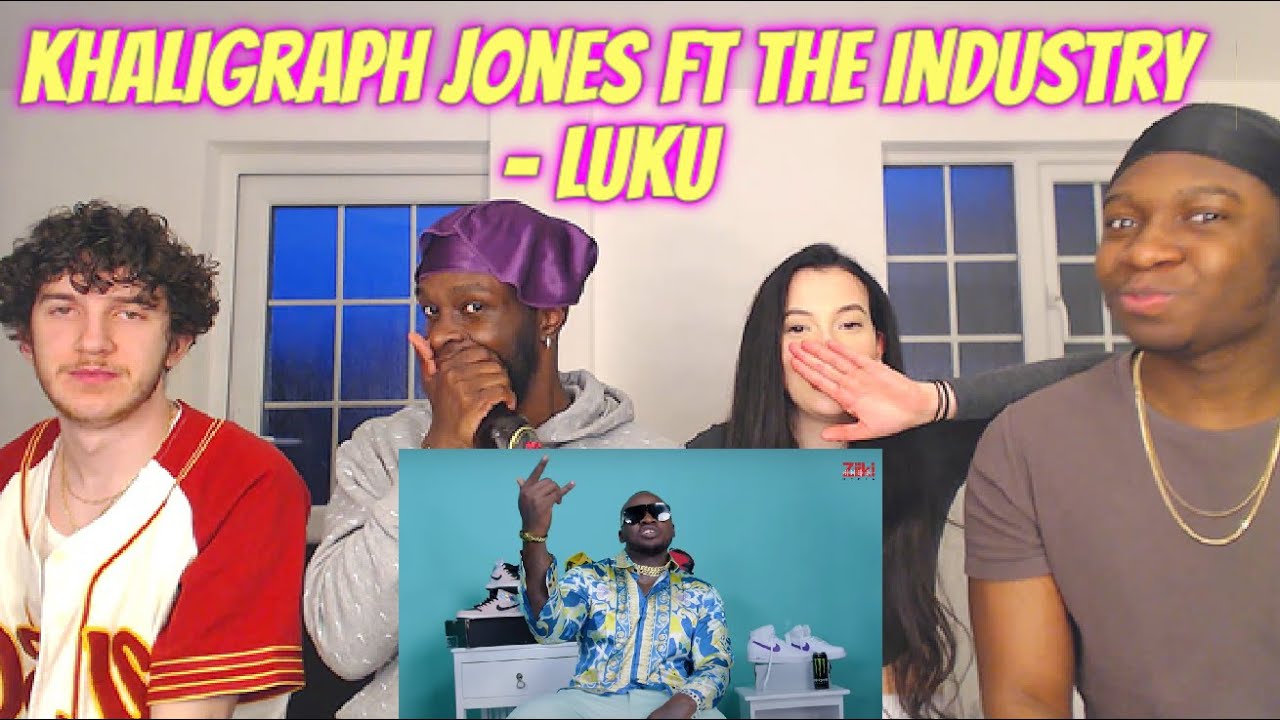 LUKU - KHALIGRAPH JONES ft THE INDUSTRY (OFFICIAL VIDEO) [REACTION]