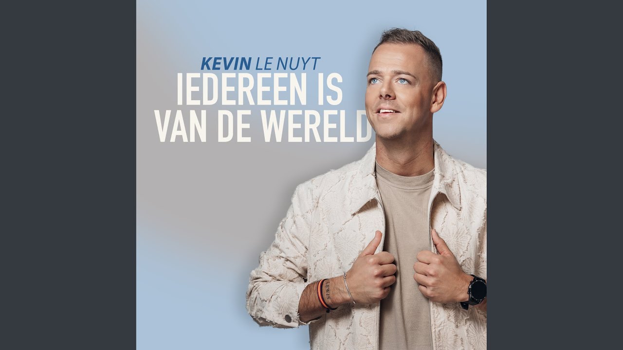 Iedereen Is Van De Wereld