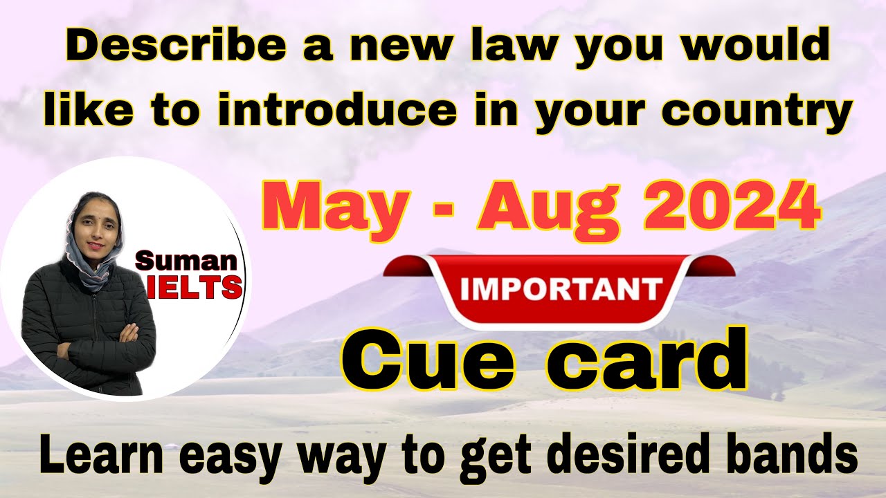 Describe a new law you would like to introduce in your country #sumanielts #may-Aug2024