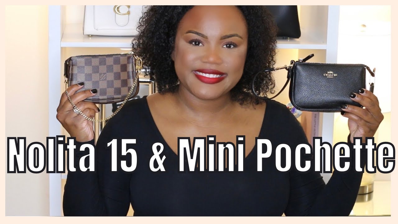 2022 COACH OUTLET NOLITA 15 + LOUIS VUITTON MINI POCHETTE| what fits + mod shots| Courtney C.