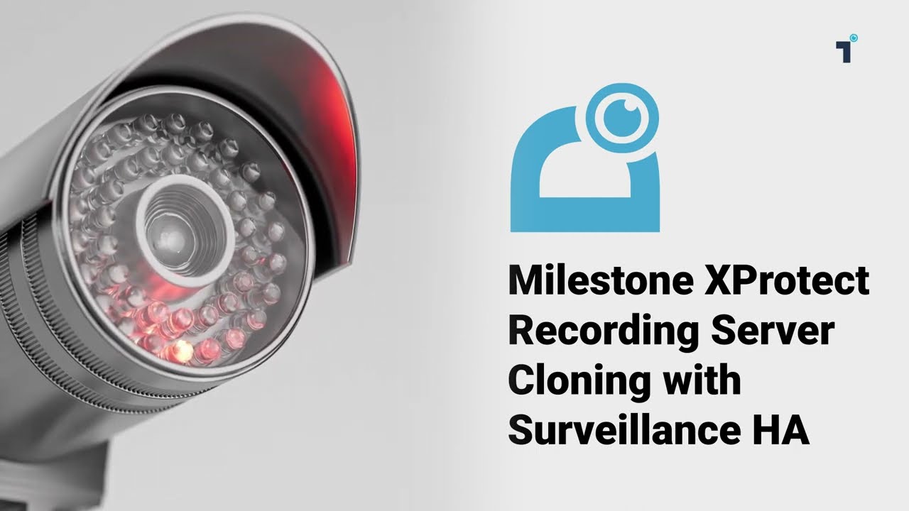 Milestone XProtect Recording Server Cloning with Surveillance HA