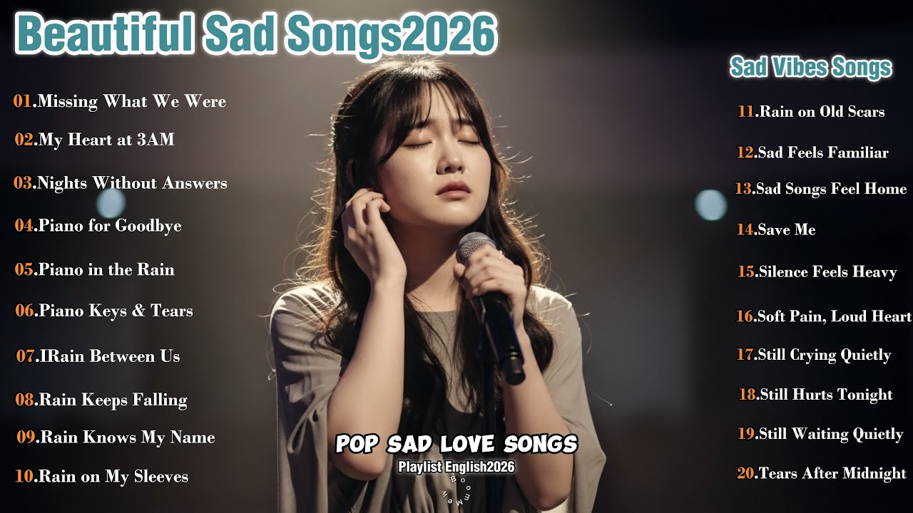 Beautiful Love Songs 2026😭💔 New English Sad Love Songs - MewBoom Pop Sad Love Songs