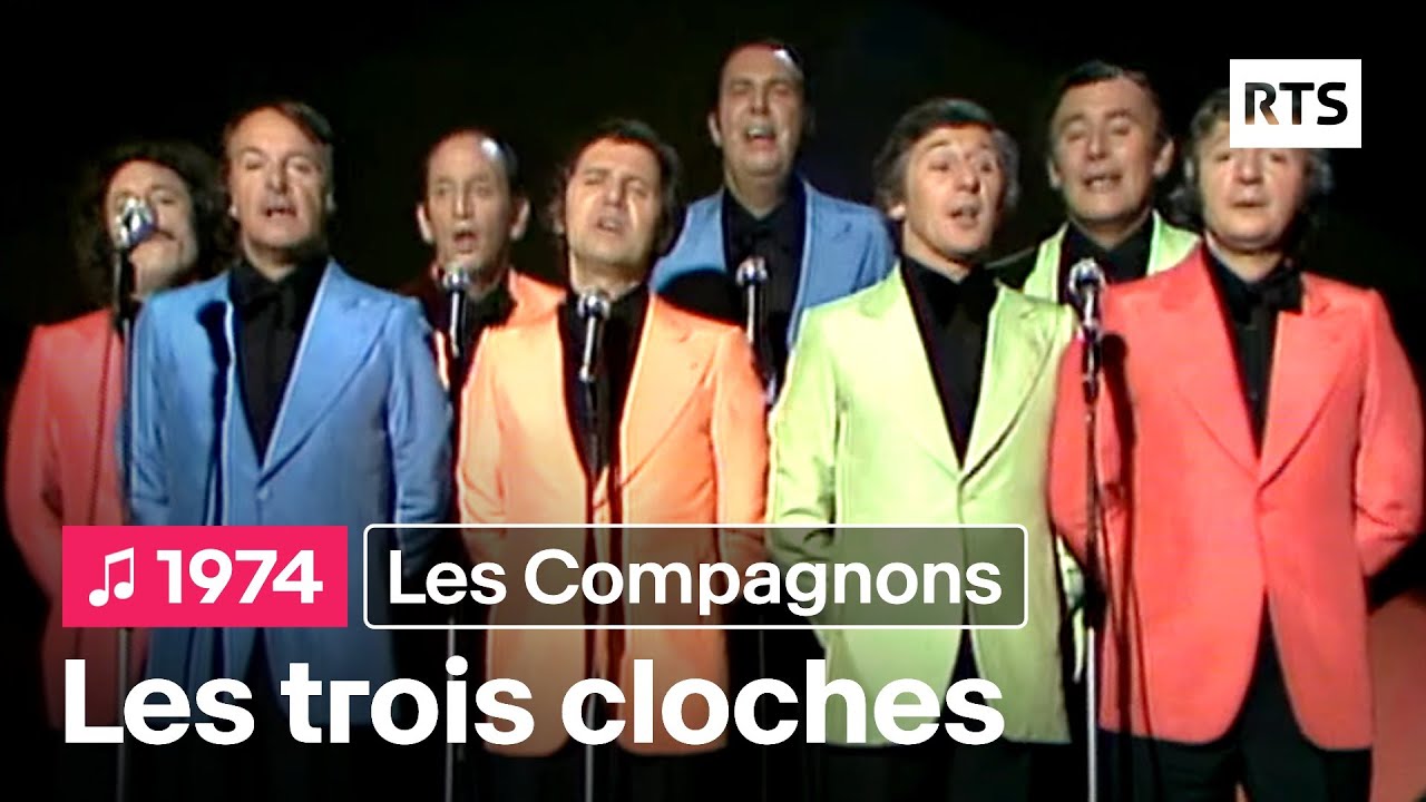 Les Compagnons de la Chanson - Les trois cloches (1974)