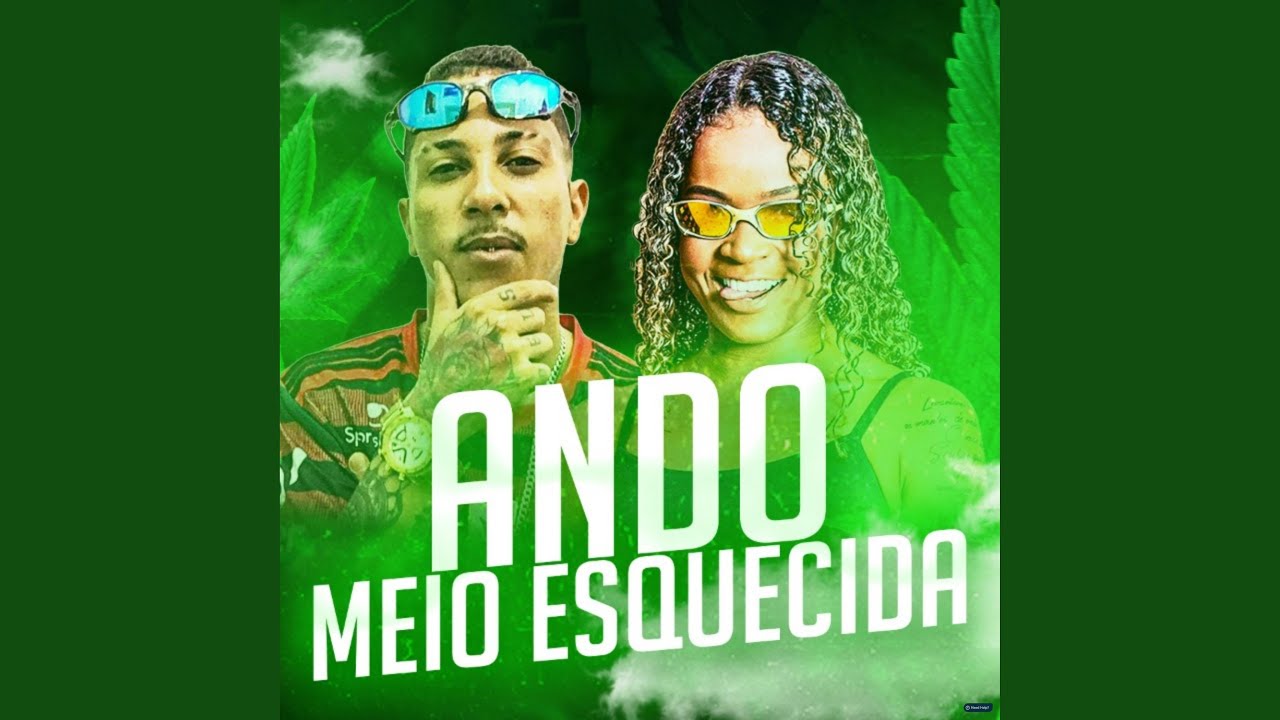 Ando Meio Esquecida (feat. Mc Dricka)