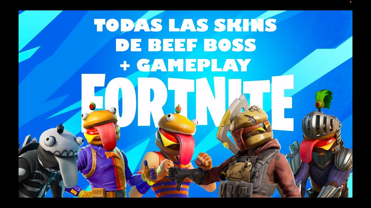 TODAS las SKINS de DURR BURGER/BEEF BOSS (GAMEPLAY/REVIEW) - FORTNITE