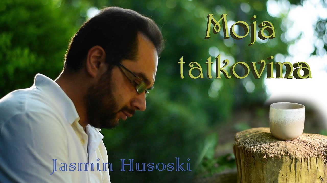 Jasmin Husoski || MOJA TATKOVINA || 2025 (Official video)