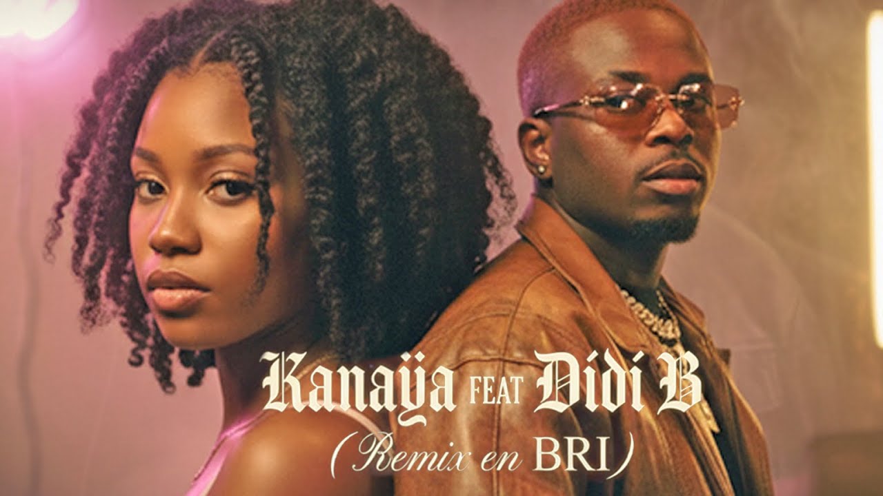 Didi B – En Bri Remix ft. KANAŸA