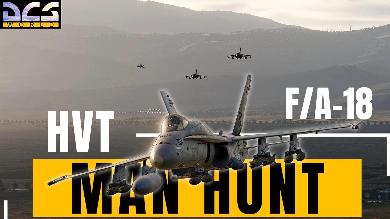 F/A-18 hunts HVTs in Syria | DCS World A/G Mission