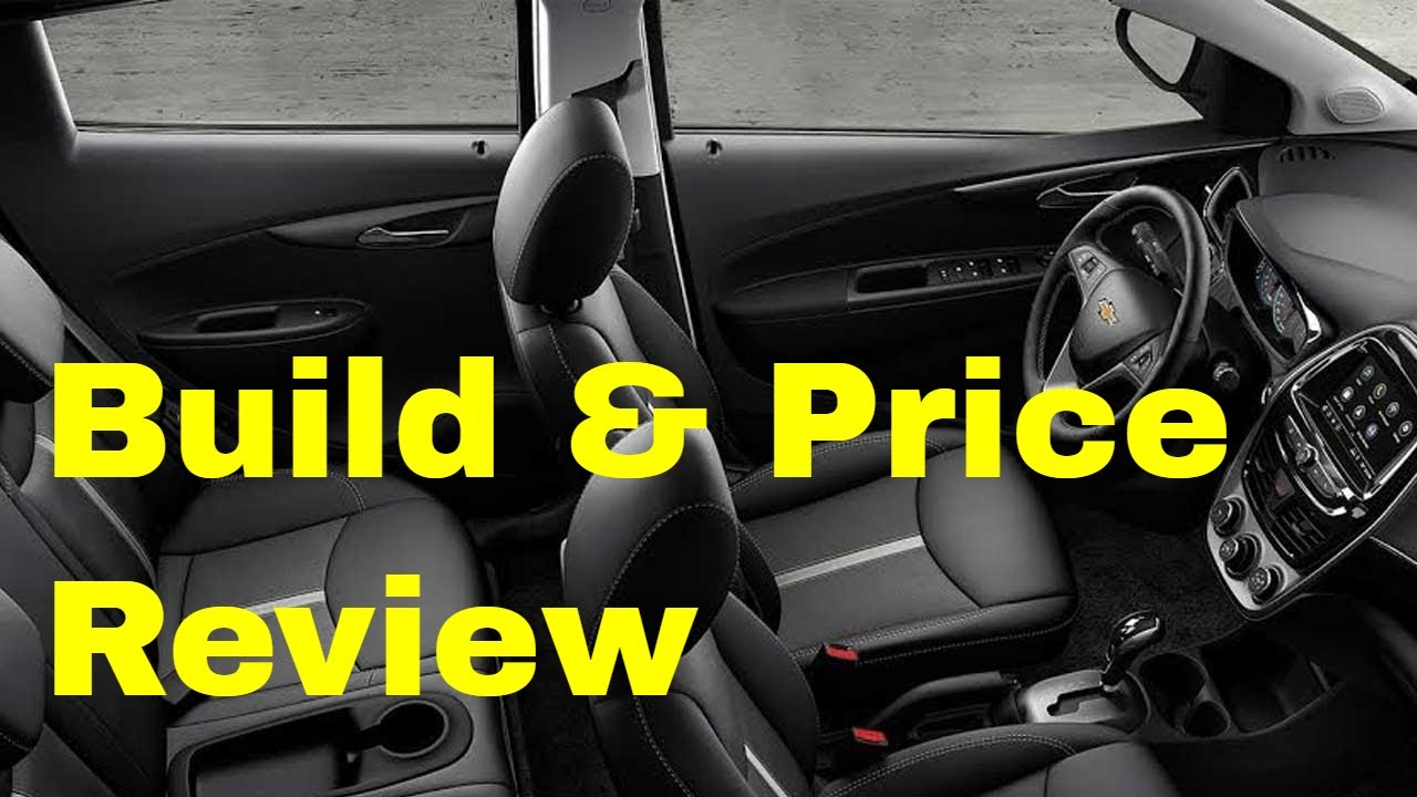 2019 Chevrolet Spark Configurations - 2LT CVT Build & Price Review:  Colors, Interior, Features