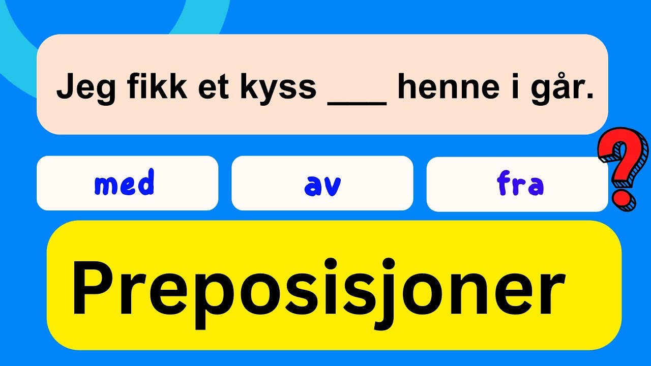 Выучите норвежские предлоги за 15 минут — просто и эффективно — норвежская викторина