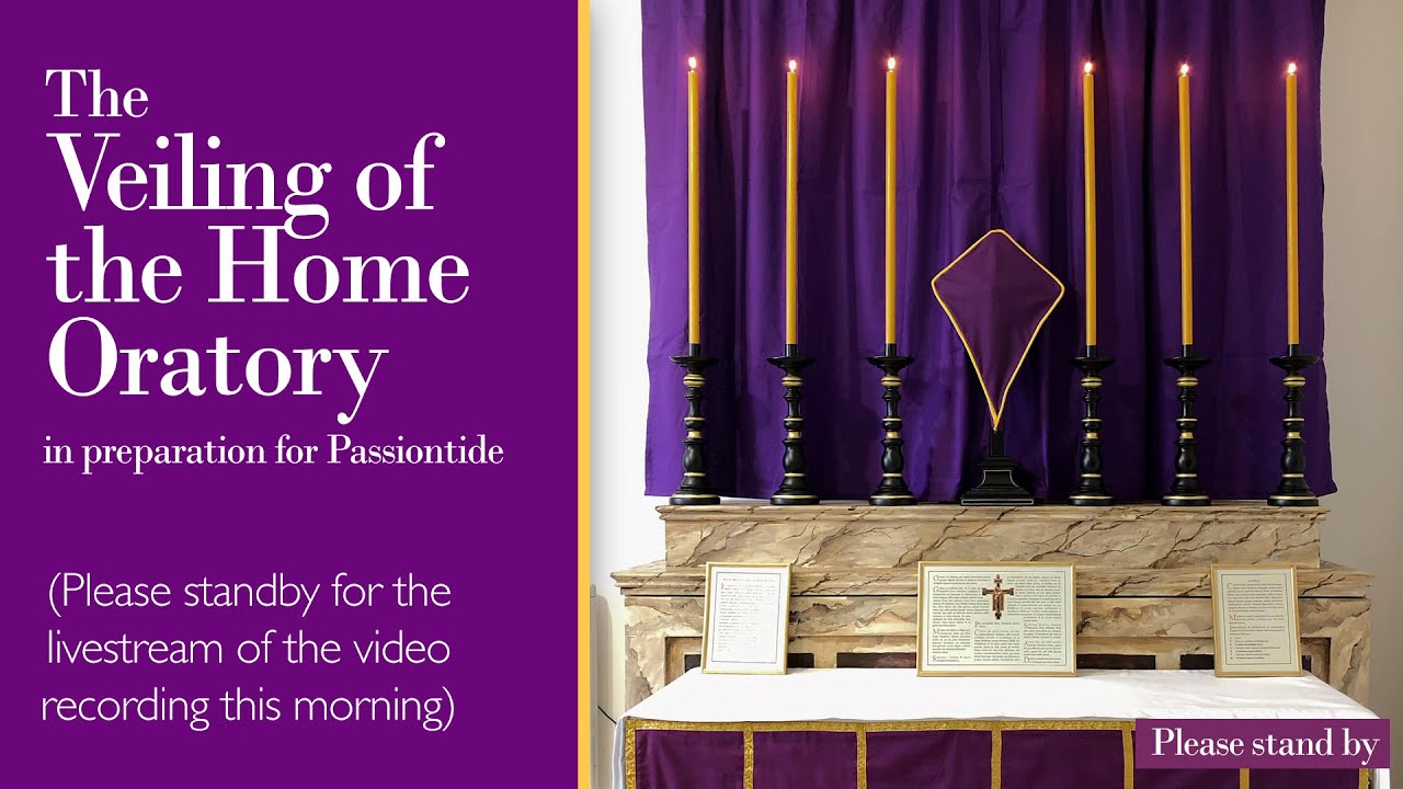 Veiling of the Home Oratory