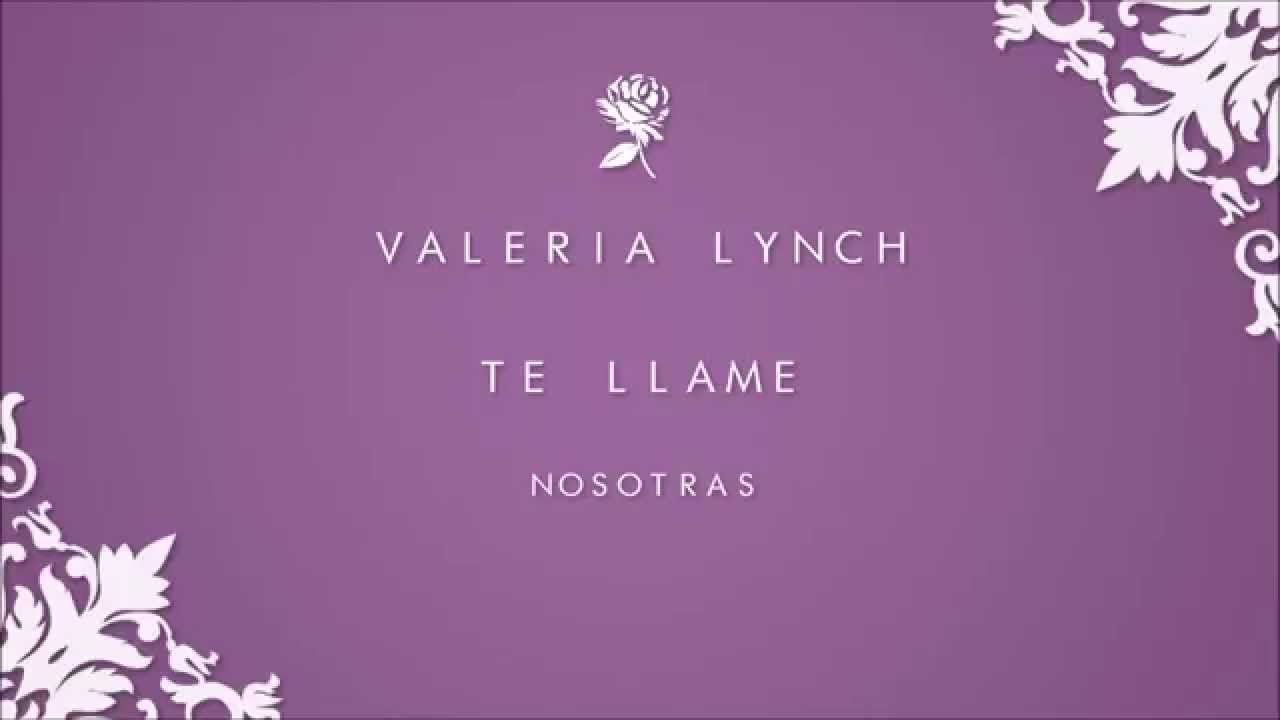 Valeria Lynch | Te llame