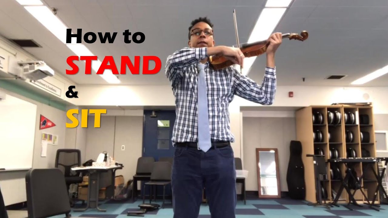 How to Stand & Sit with the Violin