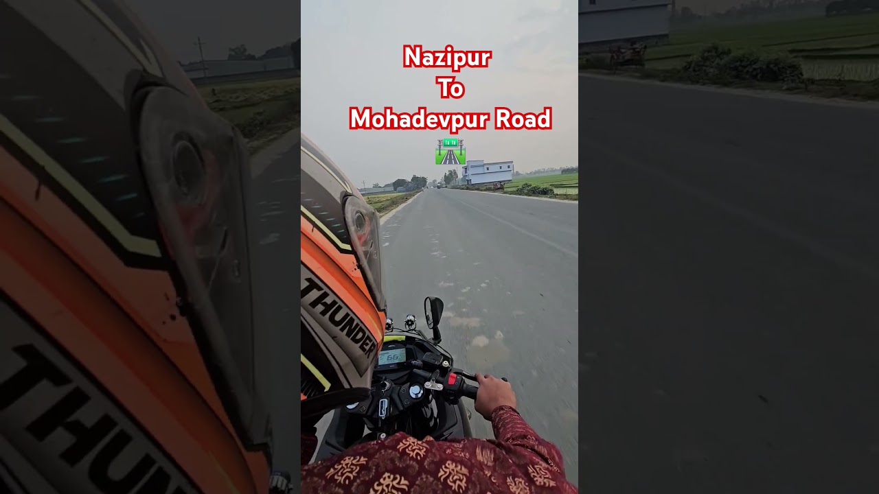 Nazipur To Mohadevpur Road 🛣️ Bike 🏍️