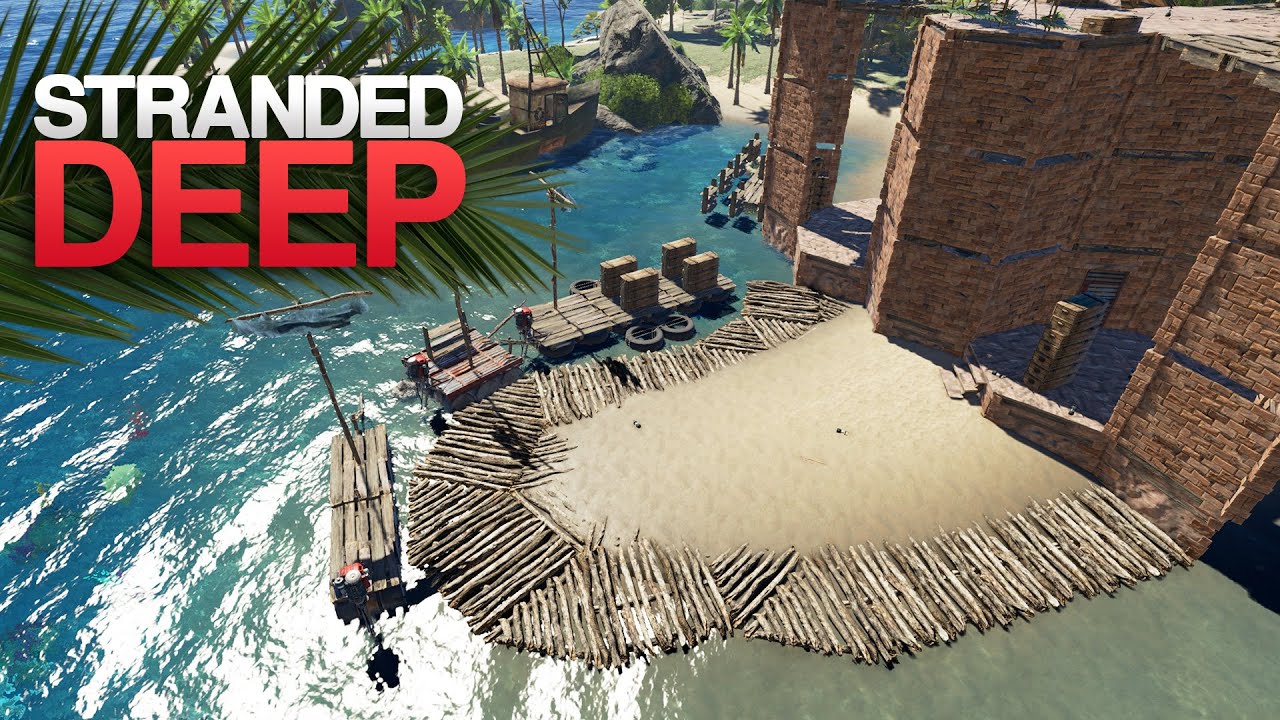 BUILDING THE CASTLE DOCKS! Stranded Deep S4 Episode 43