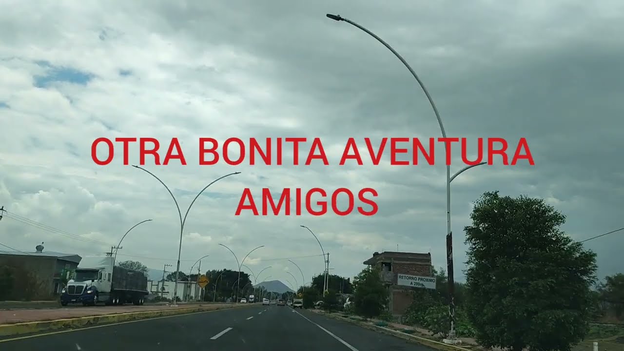 AHUACATLAN NAYARIT MÉXICO VOLVIMOS 02-07-23
