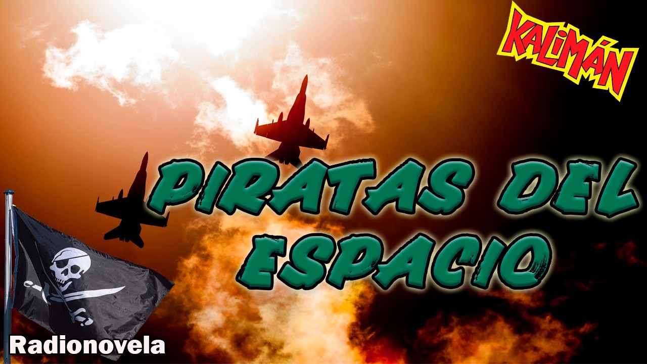 Capítulo 121    -  Piratas  del Espacio  - Kaliman