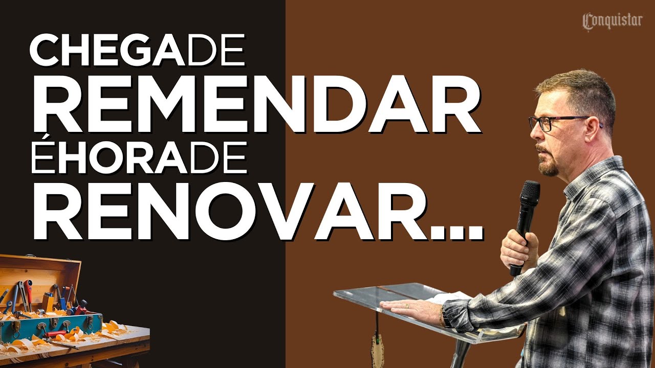 CHEGA DE REMENDAR, É HORA DE RENOVAR | ComBC ao vivo