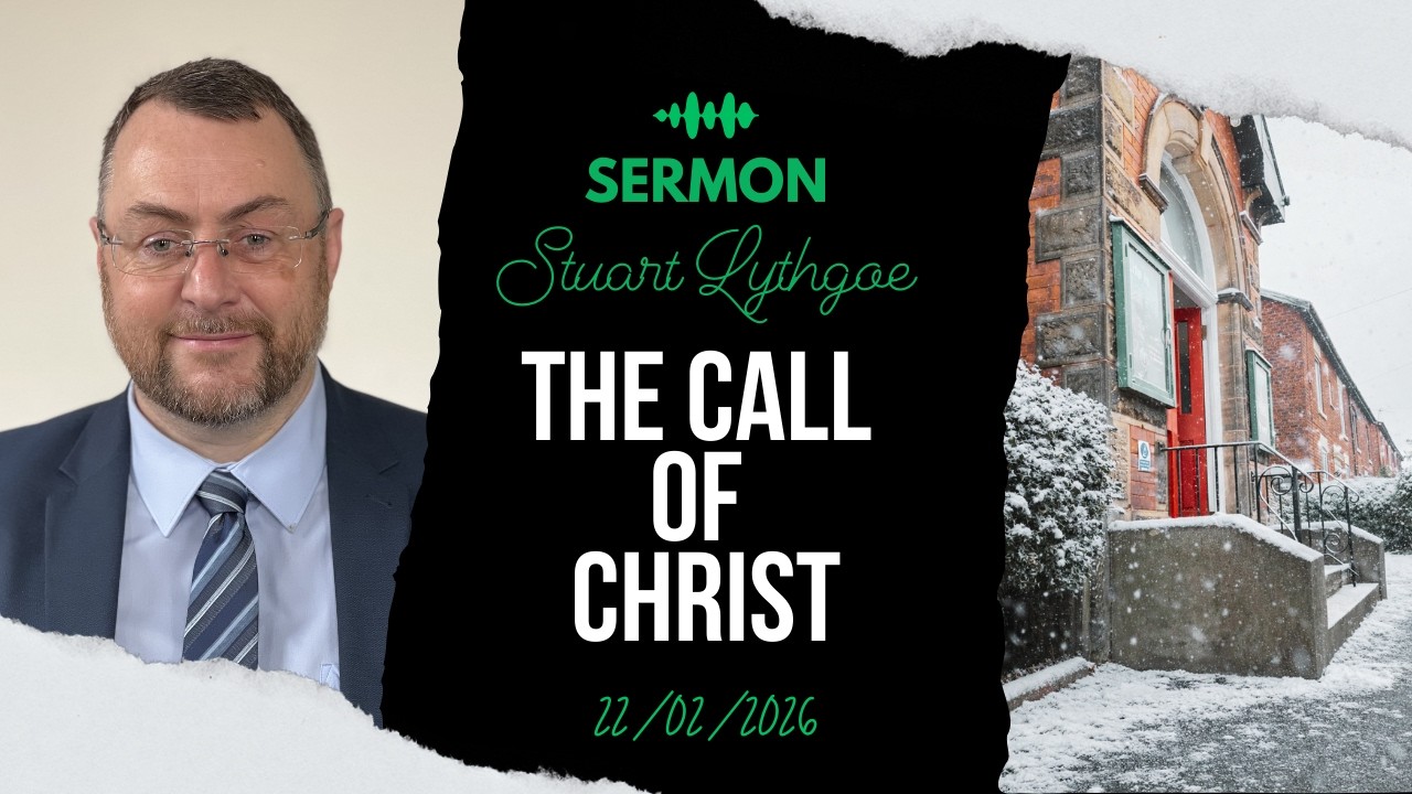 The Call of Christ | Stuart Lythgoe | 22/02/2026
