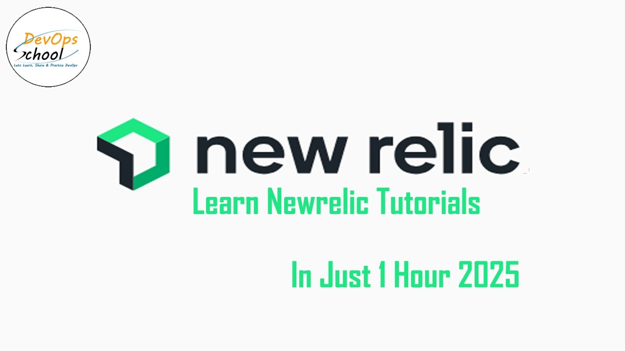 Learn Newrelic Tutorials in Just 1 Hour 2025