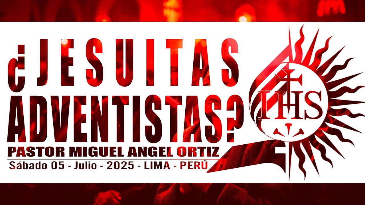 ¿JESUITAS ADVENTISTAS?