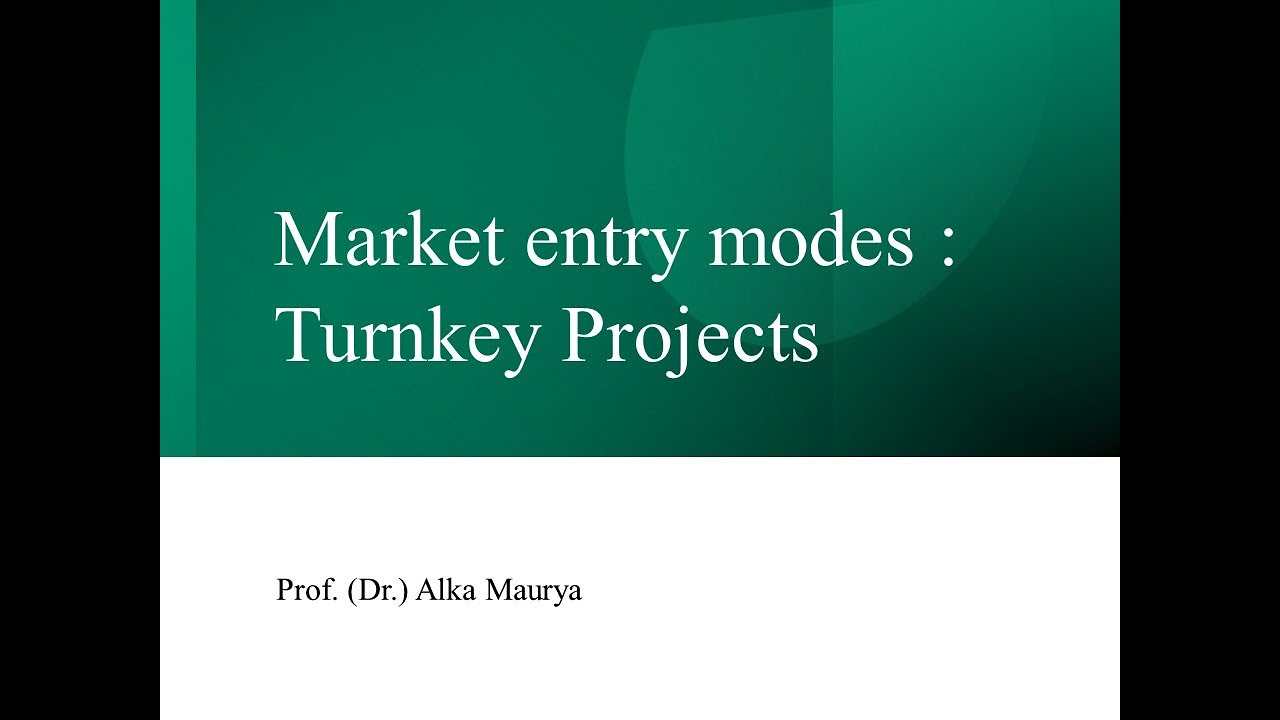 Entry Modes Turnkey Operations