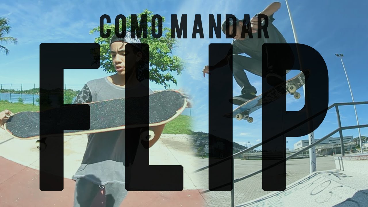 Como mandar - FLIP - 4usCrew [Nathan Vianna]  (how to Kickflip)