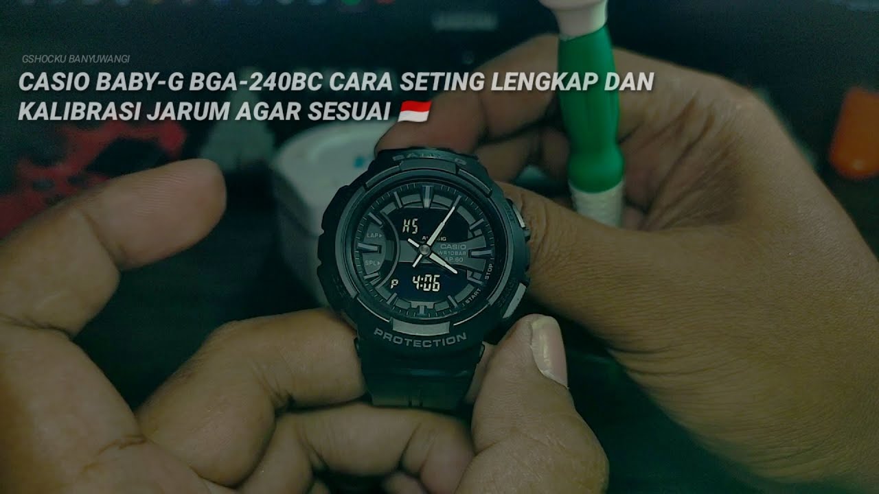 CASIO BABY-G BGA 240 CARA SETING LENGKAP DAN KALIBRASI JARUM AGAR SESUAI 🇮🇩