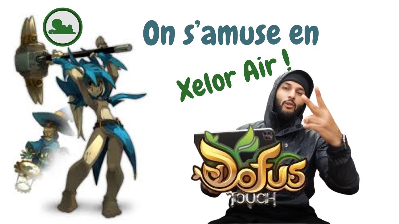 DOFUS TOUCH Mon Xelor cancer me regale !