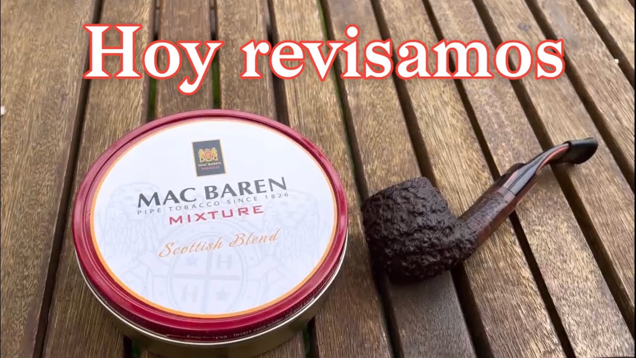 Revisando MIXTURE SCOTTISH BLEND, de MAC BAREN.