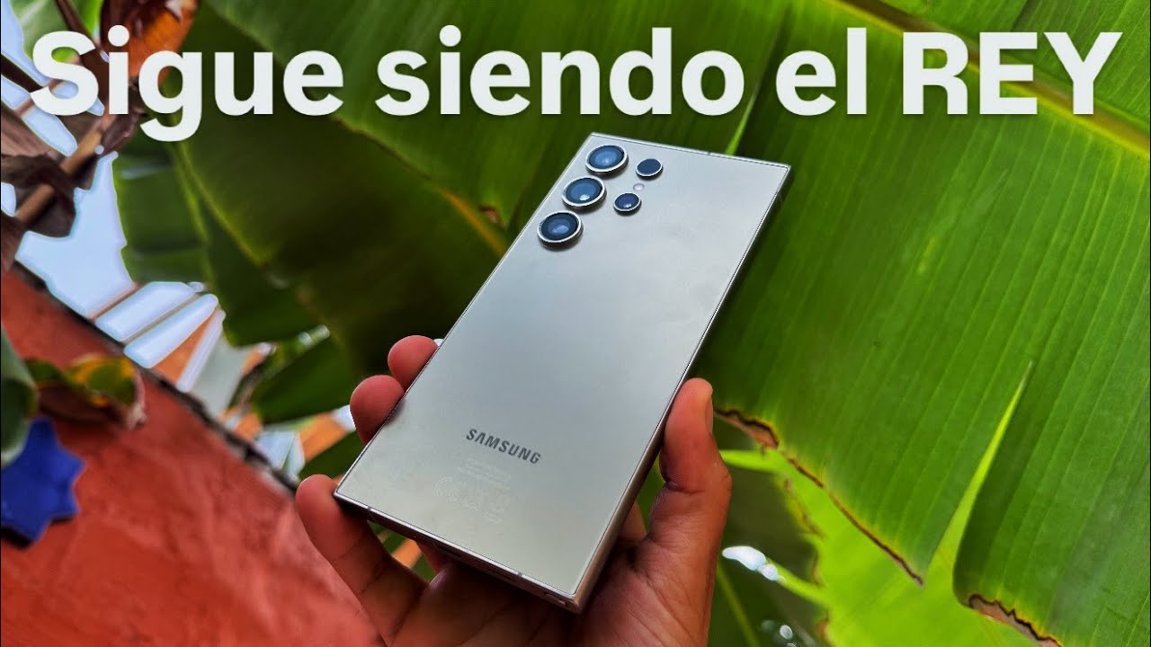 Samsung Galaxy S24 ULTRA 9 Meses Después - Review en Español