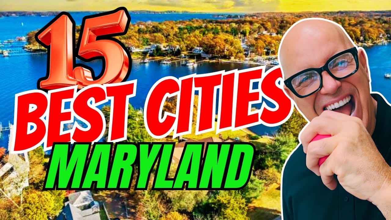 MARYLAND'S BEST CITIES: TOP 15 for SAFETY, DIVERSITY & SCHOOLS