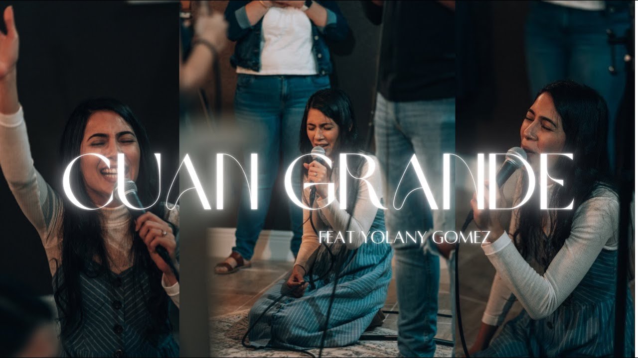 CUAN GRANDE (feat. Yolany Gomez) | THE LOFT MUSIC | Covenant Worship COVER