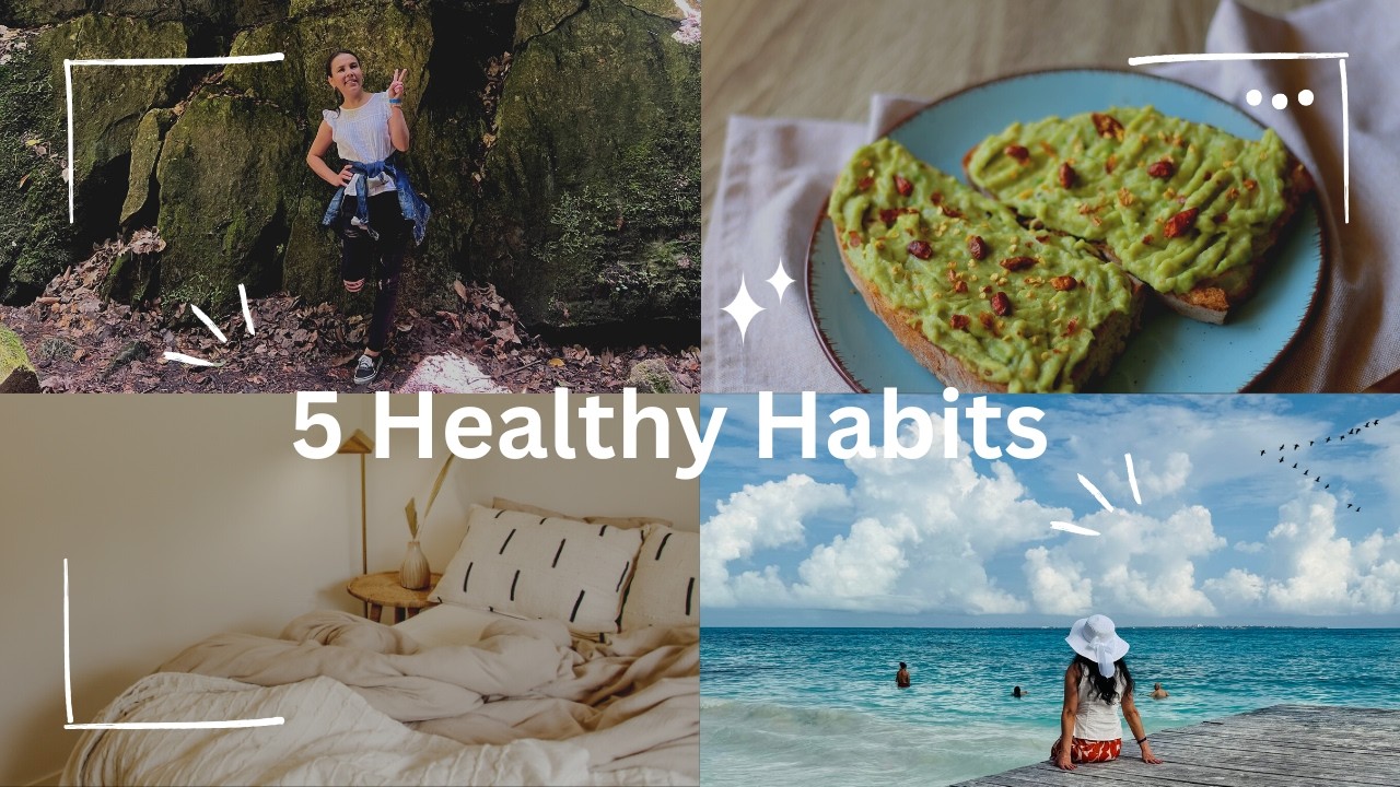 5 Healthy Habits That Improves Your Life | Lailiiiii.sh