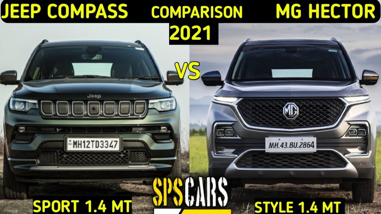 MG HECTOR (STYLE 1.5 MT) VS JEEP COMPASS (SPORT 1.4 MT) Comparison - Which one is better?