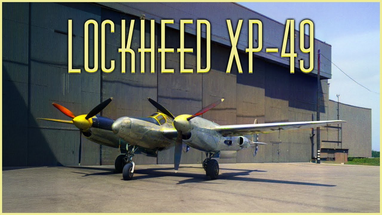 Lockheed XP-49: The &ldquo;Future Fighter&rdquo; WWII Wasn&rsquo;t Ready For