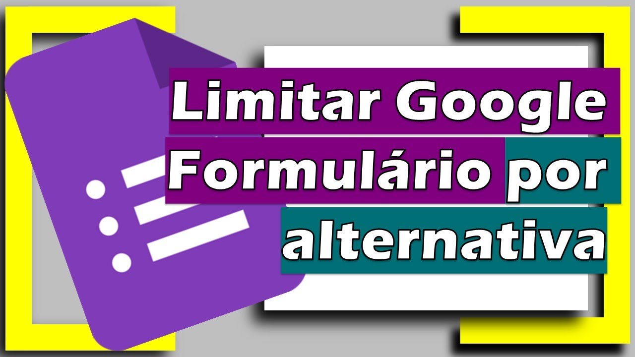 Limitar Google Formulário Por Alternativas