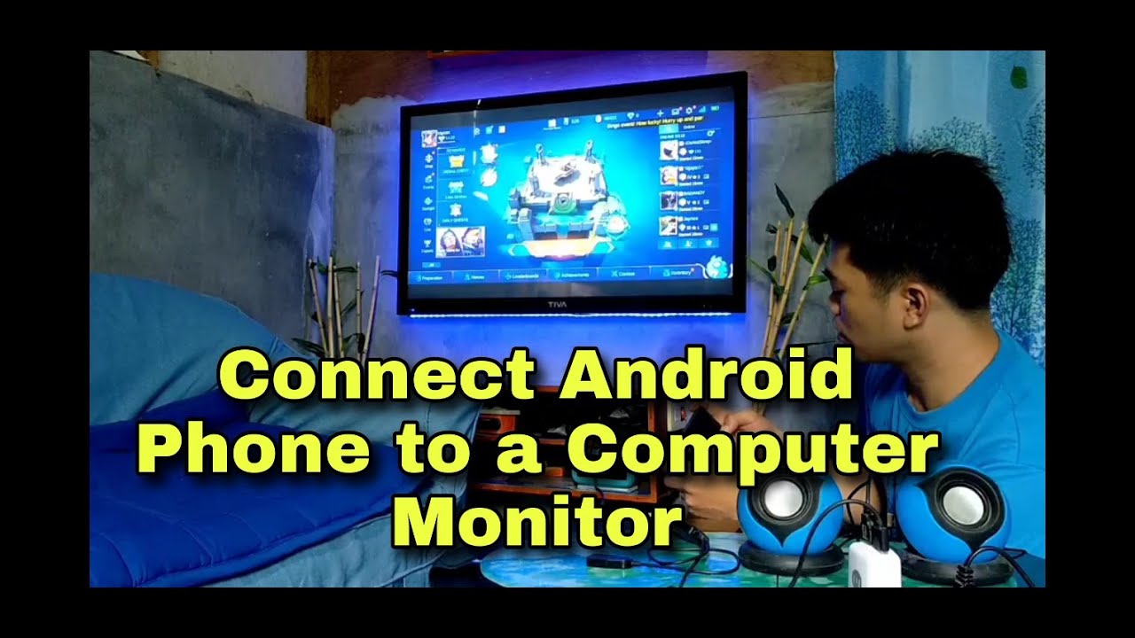How to connect android phone to a computer monitor