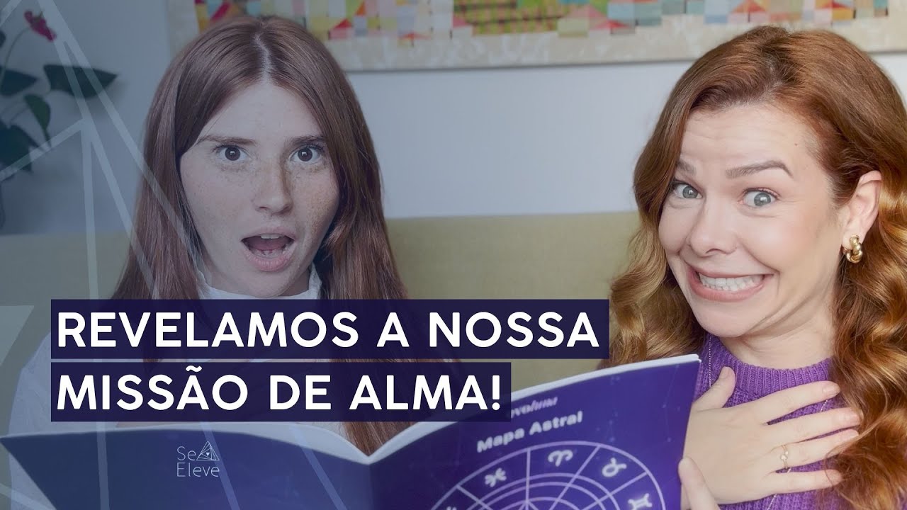 FÊ SOUZA E MARIAH DESCOBREM SUA MISSÃO DE ALMA E LILITH NO MAPA ASTRAL! | Se Eleve 🌀✨