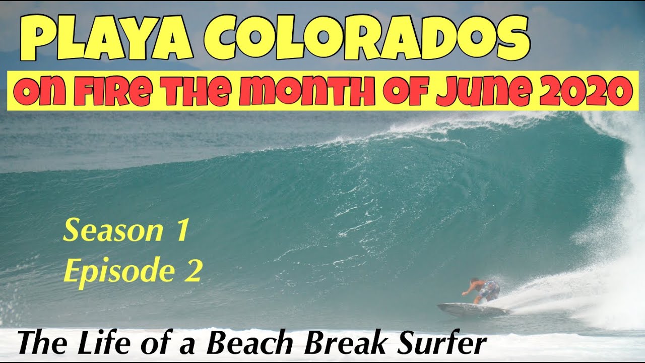 On Fire June, 2020 at Playa Colorados