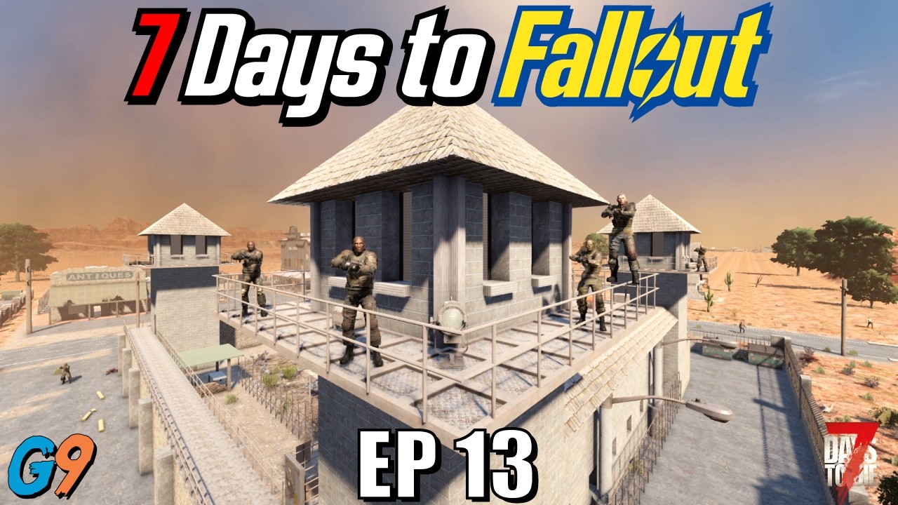 7 Days to Fallout - EP13 (Prison Raid)