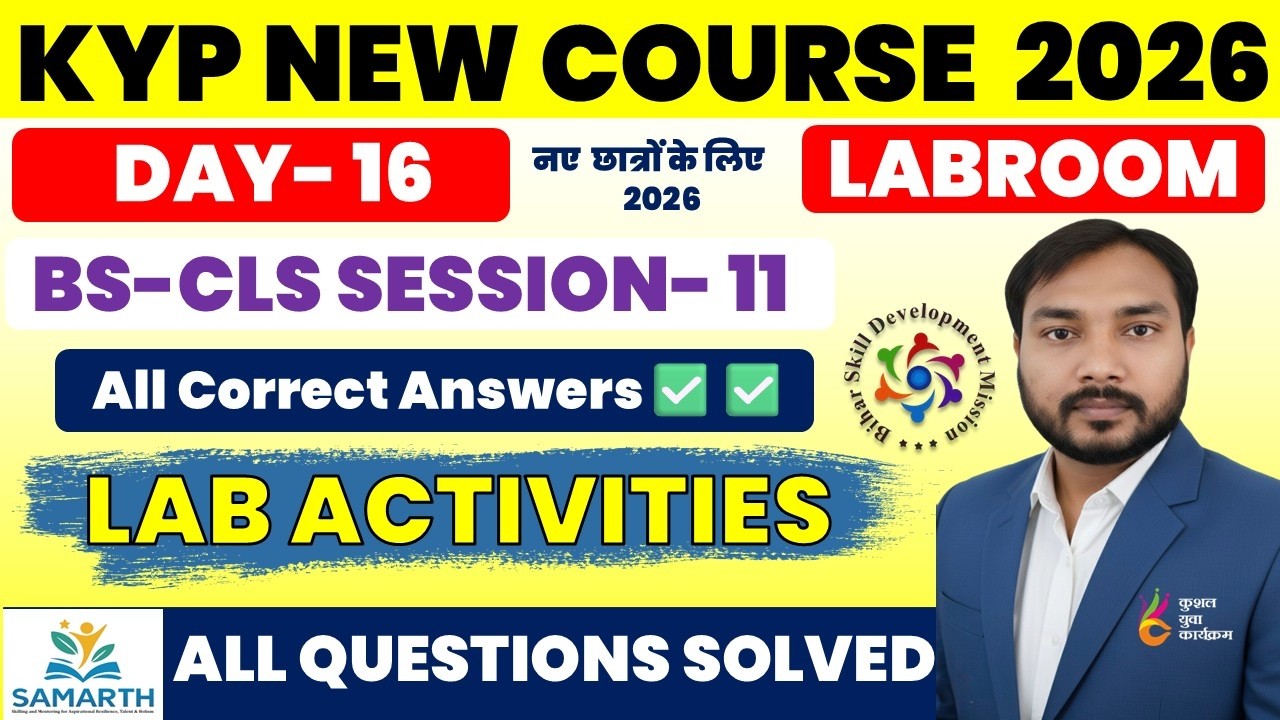 KYP Day 16 | BS-CLS Session 11 Lab Activity | CLS SESSION 11| KYP Course 2026 | DAY 16 | BKS TIPS