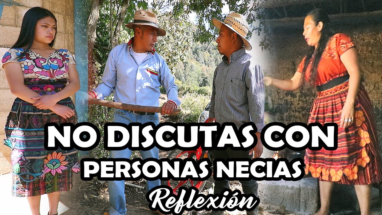 NO DISCUTAS CON PERSONAS NECIAS     Reflexión