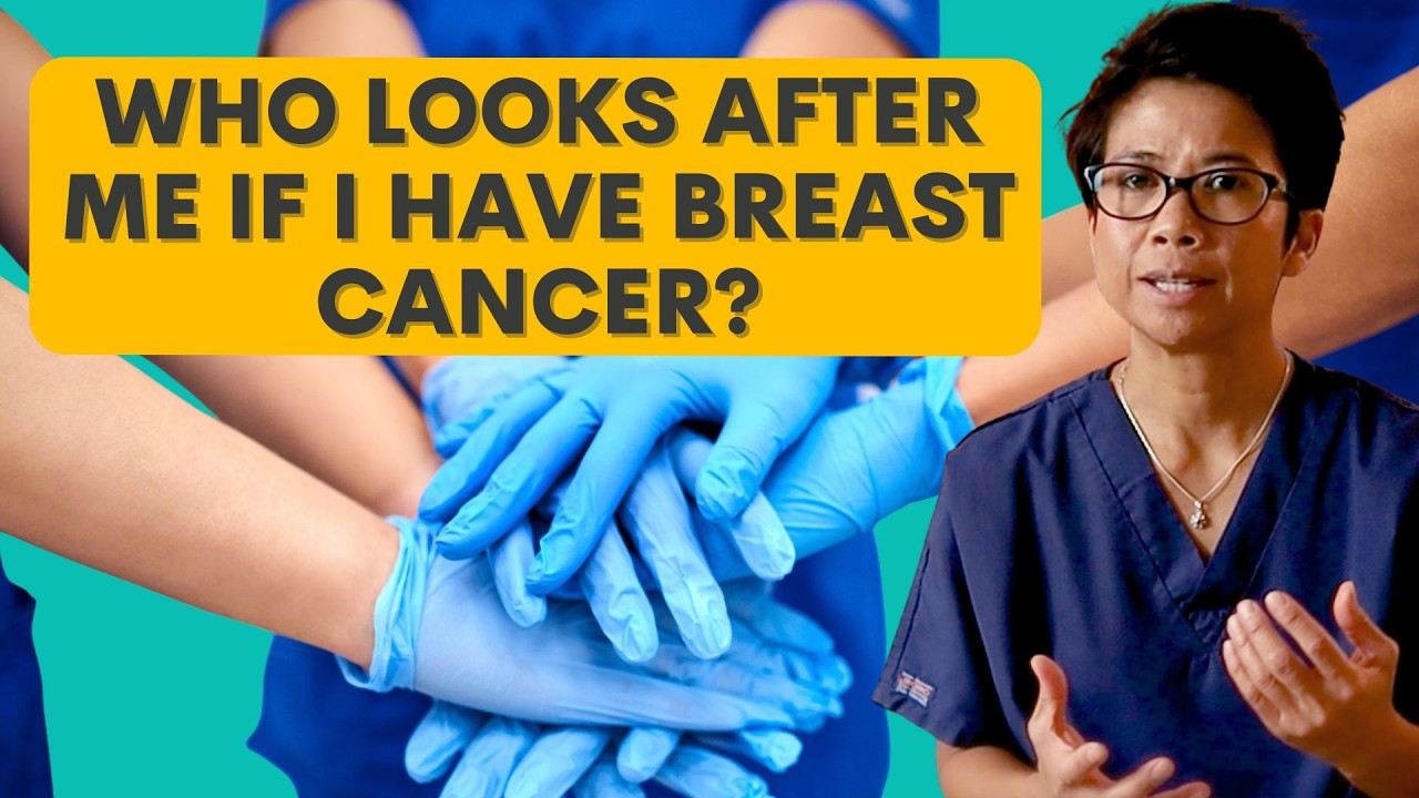 Who looks after me if I have breast cancer - Dr Tasha