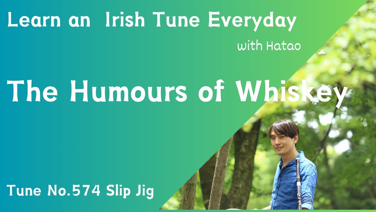 574 The Humours of Whiskey (Slip Jig, Em)