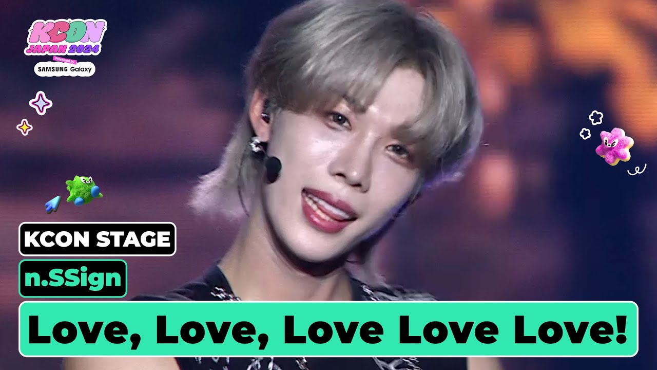 n.SSign (엔싸인) - Love, Love, Love Love Love! | KCON STAGE | KCON JAPAN 2024