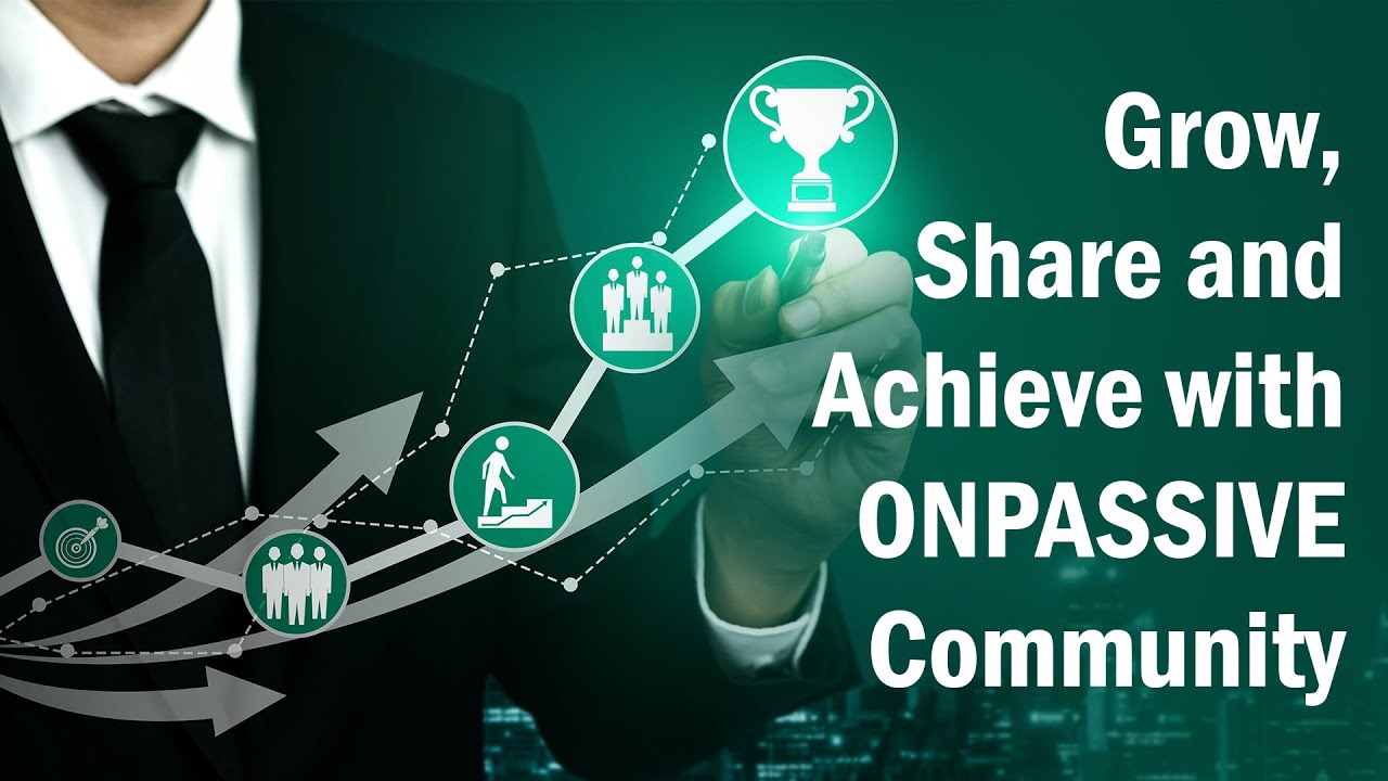 ONPASSIVE&rsquo;s Community is the Fastest Growing and Evolving Family | ONPASSIVE